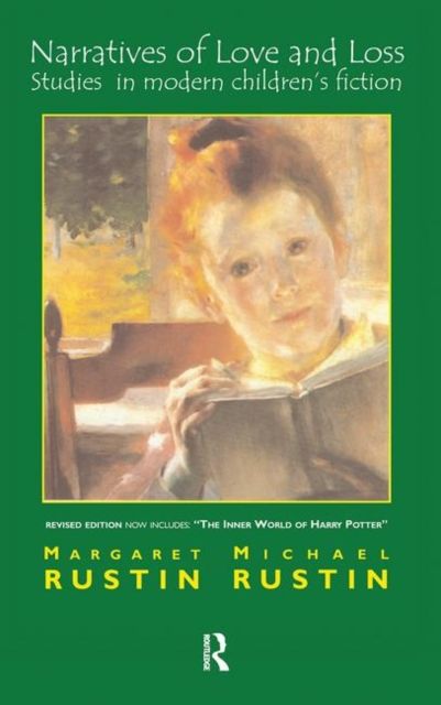 Narratives of Love and Loss : Studies in Modern Children's Fiction