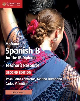 Mañana : Spanish B for the IB diploma. Teacher's Resource
