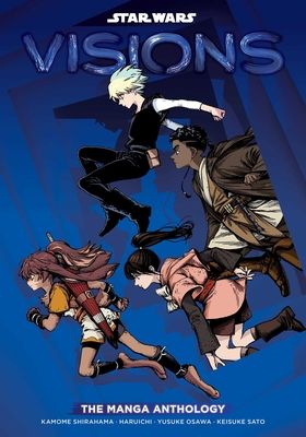 Star Wars: Visions : the manga anthology. 1