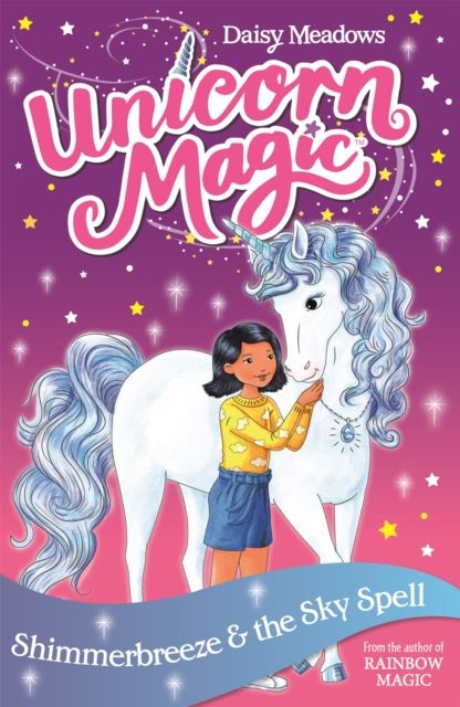 Unicorn Magic: Shimmerbreeze and the Sky Spell : Series 1 Book 2