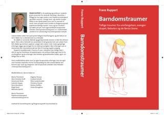 Barndomstraumer : tidlige traumer fra unnfangelsen, svangerskapet, fødselen og de første årene