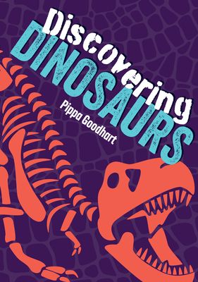 Discovering Dinosaurs : Fluency 4