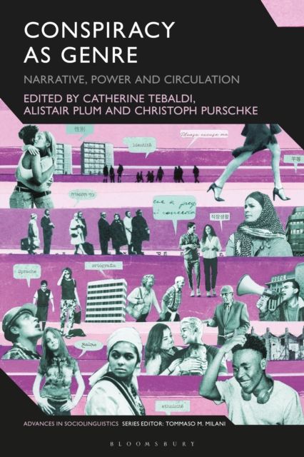 Conspiracy as Genre : Narrative, Power, and Circulation