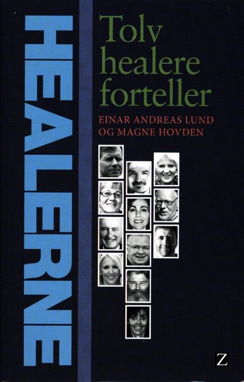Healerne : tolv healere forteller