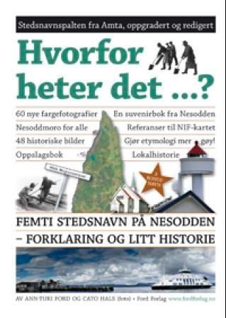 Hvorfor heter det...? : femti stedsnavn på Nesodden - forklaring og litt historie