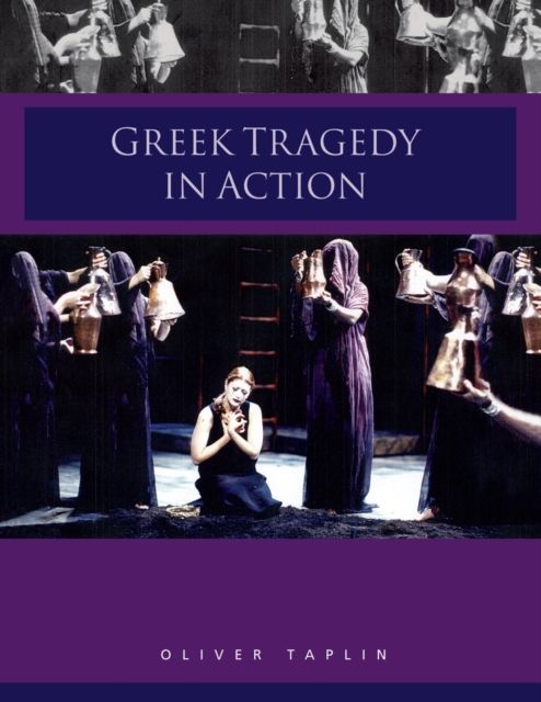 Forsidebilde av Greek Tragedy in Action