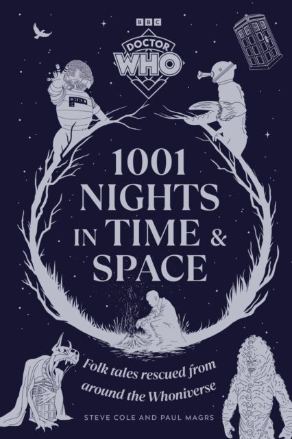 Doctor Who: 1001 Nights in Time and Space : Folk Tales rescued from around the Whoniverse