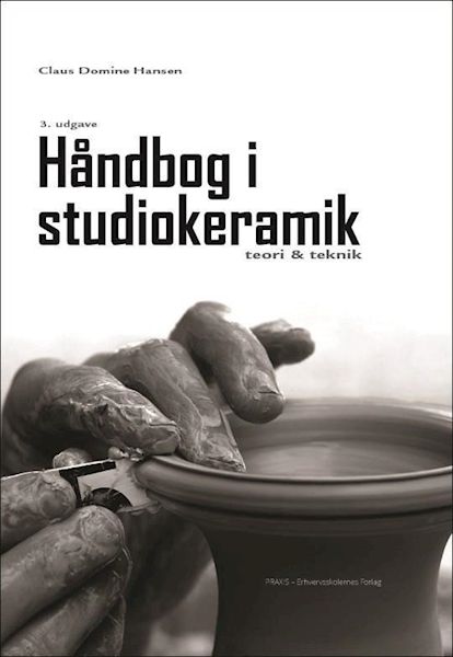 Håndbog i studiokeramik : teori & teknik