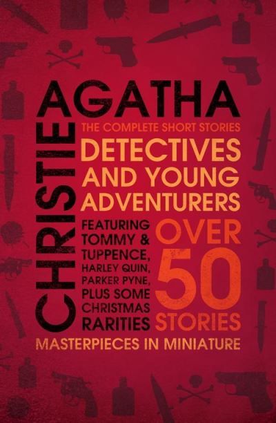 Detectives and young adventurers : the complete short stories