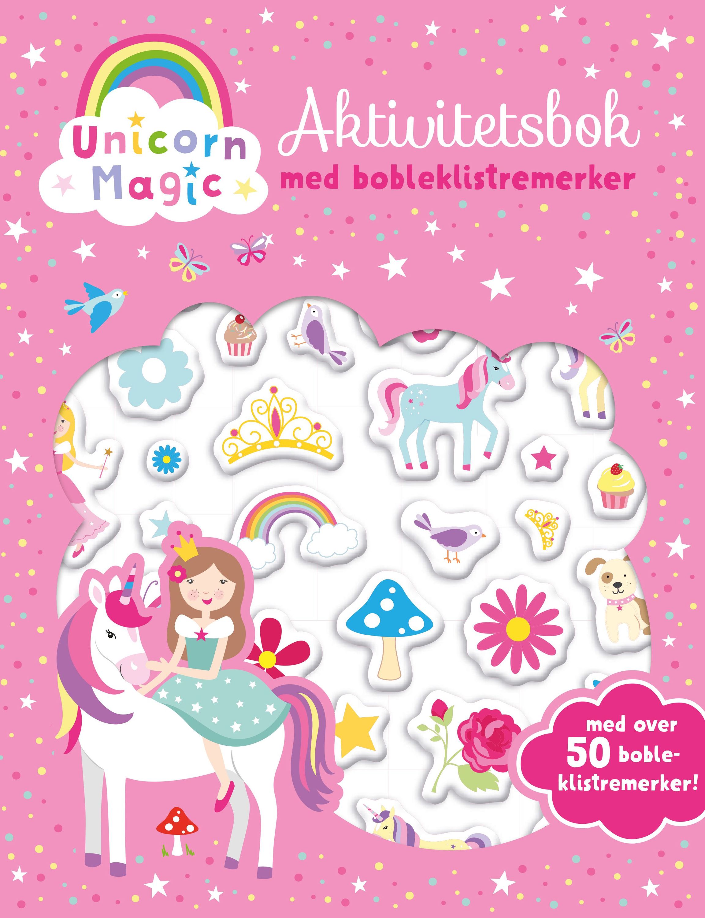 Unicorn Magic : aktivitetsbok med bobleklistremerker