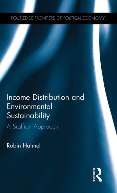 Income Distribution and Environmental Sustainability : A Sraffian Approach