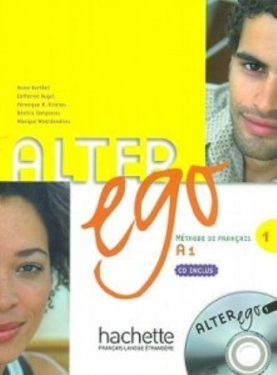Alter Ego : Livre de l'eleve & CD audio 1