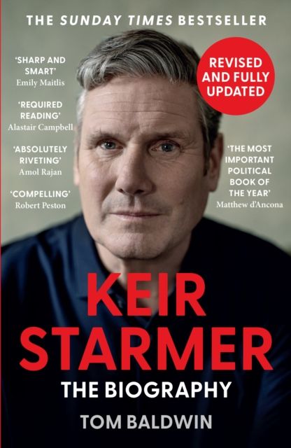 Keir Starmer : The Biography