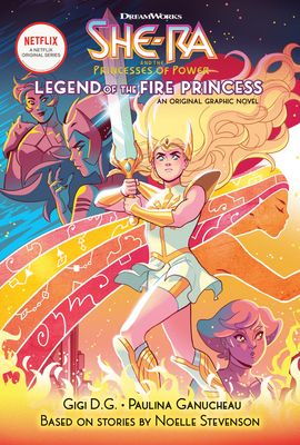 Forsidebilde av Legend of the Fire Princess (She-Ra Graphic Novel #1)