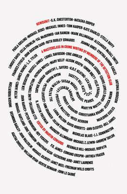 Howdunit : A Masterclass in Crime Writing by Members of the Detection Club