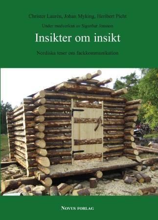 Insikter om insikt : nordiska teser om fackkommunikation