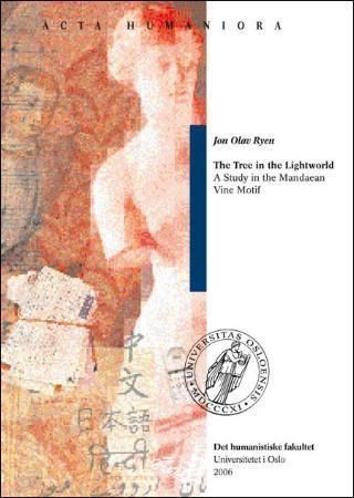 The tree in the lightworld : a study in the Mandaean vine motif