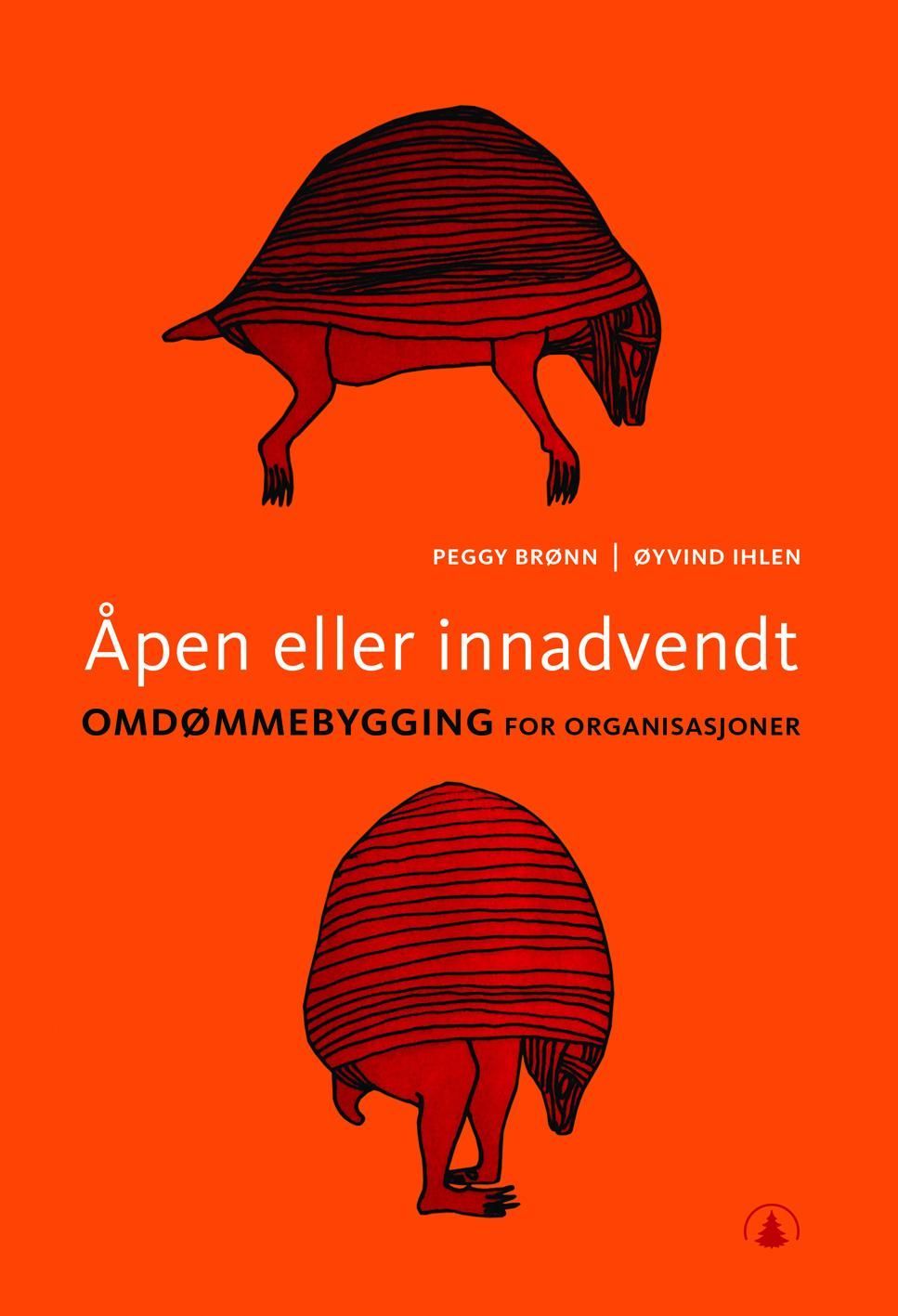 Åpen eller innadvendt : omdømmebygging for organisasjoner