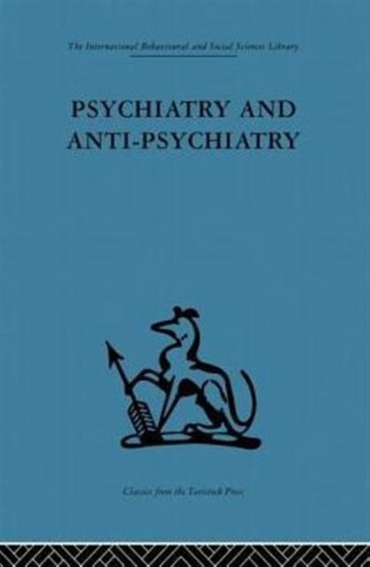 Psychiatry and Anti-Psychiatry