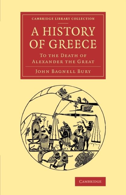 A History of Greece : To the Death of Alexander the Great