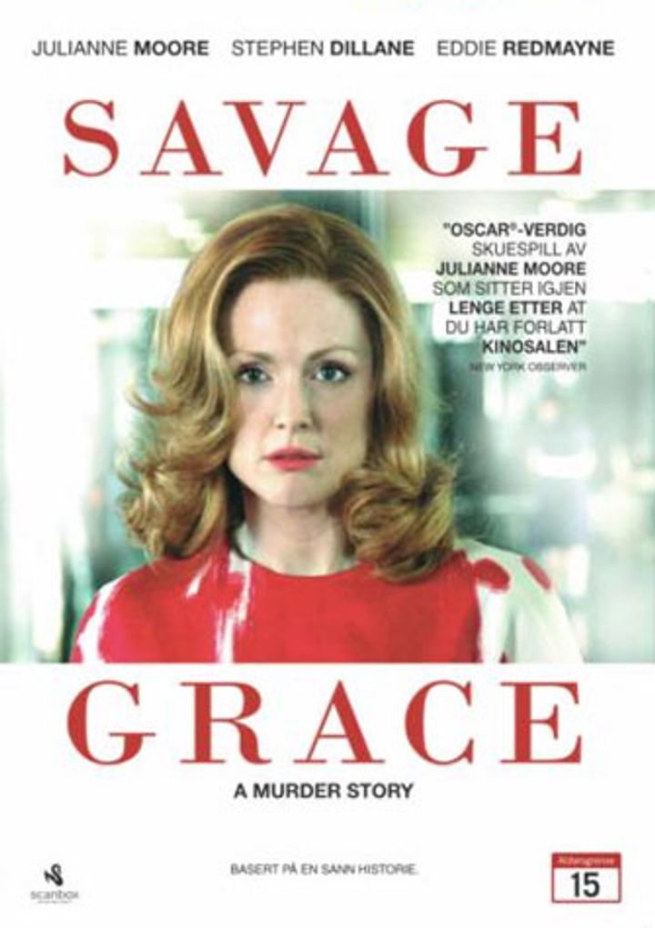 Savage grace : a murder story : based on a true story