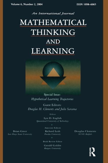 Hypothetical Learning Trajectories : A Special Issue of Mathematical Thinking and Learning
