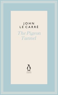 The Pigeon Tunnel : Stories from My Life: NOW A MAJOR APPLE TV MOTION PICTURE