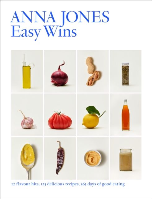 Forsidebilde av Easy wins : 12 flavour hits, 125 delicious recipes, 365 days of good eating