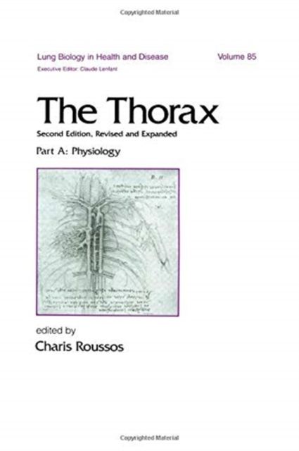 The Thorax -- Part A : Physiology (In Three Parts), Second Edition