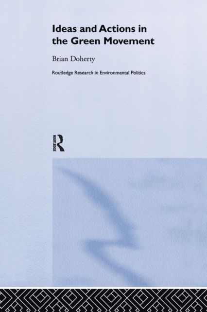 Ideas and Actions in the Green Movement