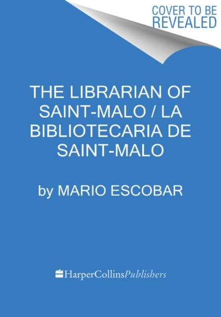 The Librarian of Saint-Malo \ La bibliotecaria de Saint-Malo (Spanish edition)