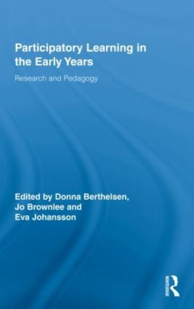 Participatory learning in the early years : research and pedagogy