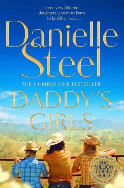 Daddy's Girls : A Compelling Story Of The Bond Between Three Sisters From The Billion Copy Bestseller