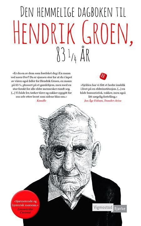 Forsidebilde av Den hemmelige dagboken til Hendrik Groen, 83 1/4 år