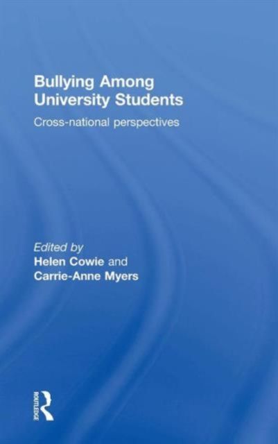 Bullying Among University Students : Cross-national perspectives