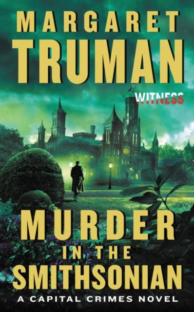 Murder in the Smithsonian : A Capital Crimes Novel