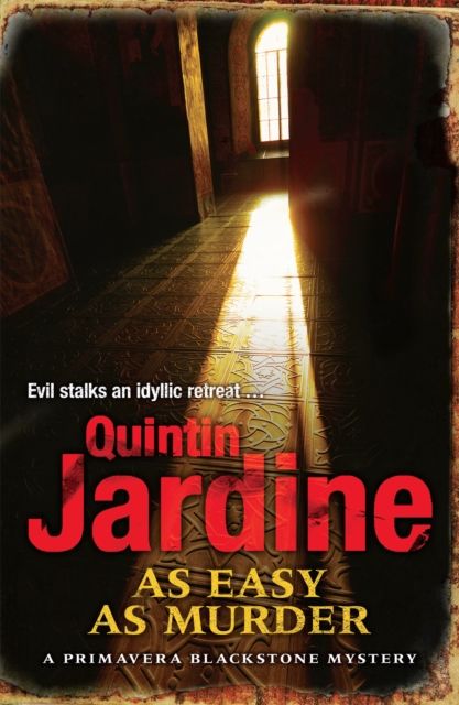 As Easy as Murder (Primavera Blackstone series, Book 3) : Suspicion and death in a thrilling crime novel