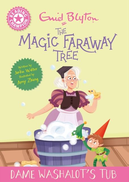 Reading Champion: Magic Faraway Tree: Dame Washalot's Tub : Pink Band 1