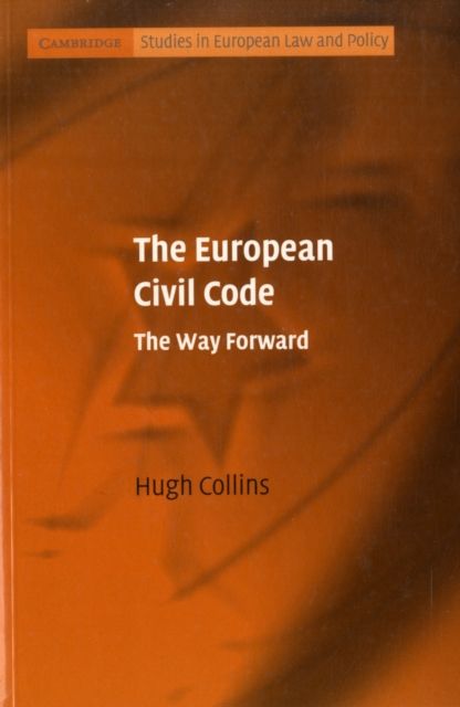 The European Civil Code : The Way Forward