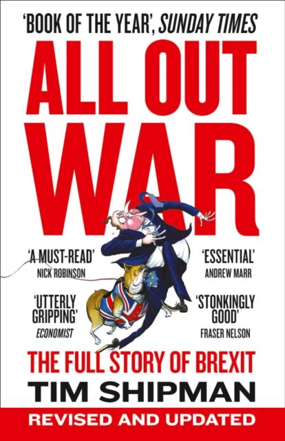 Forsidebilde av All Out War : The Full Story of How Brexit Sank Britain’s Political Class