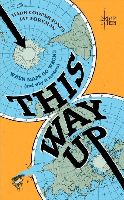 This Way Up : The Debut Book from Map Men