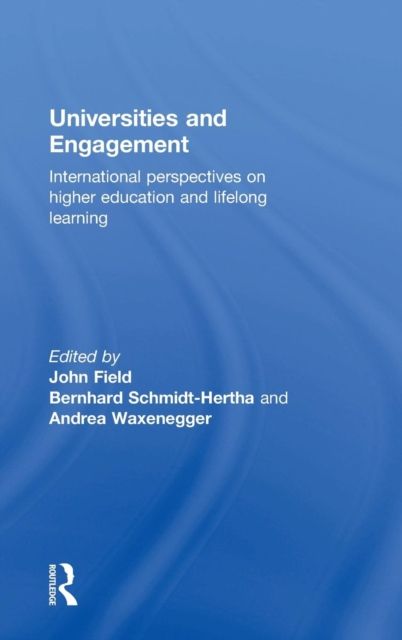 Universities and Engagement : International perspectives on higher education and lifelong learning