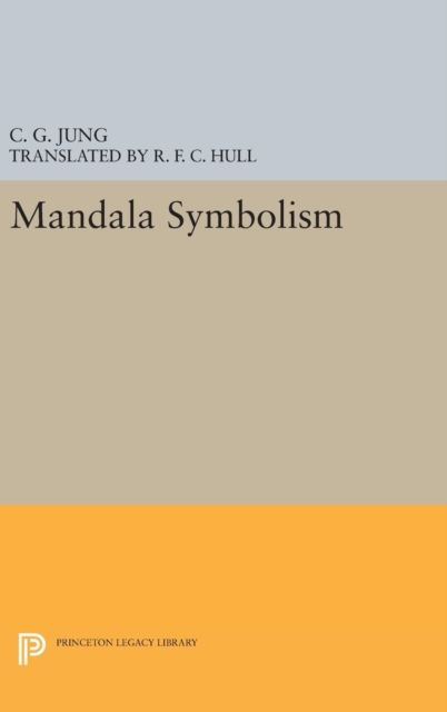 Mandala Symbolism : (From Vol. 9i Collected Works)