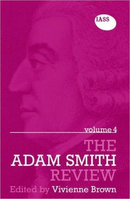 The Adam Smith Review Volume 4