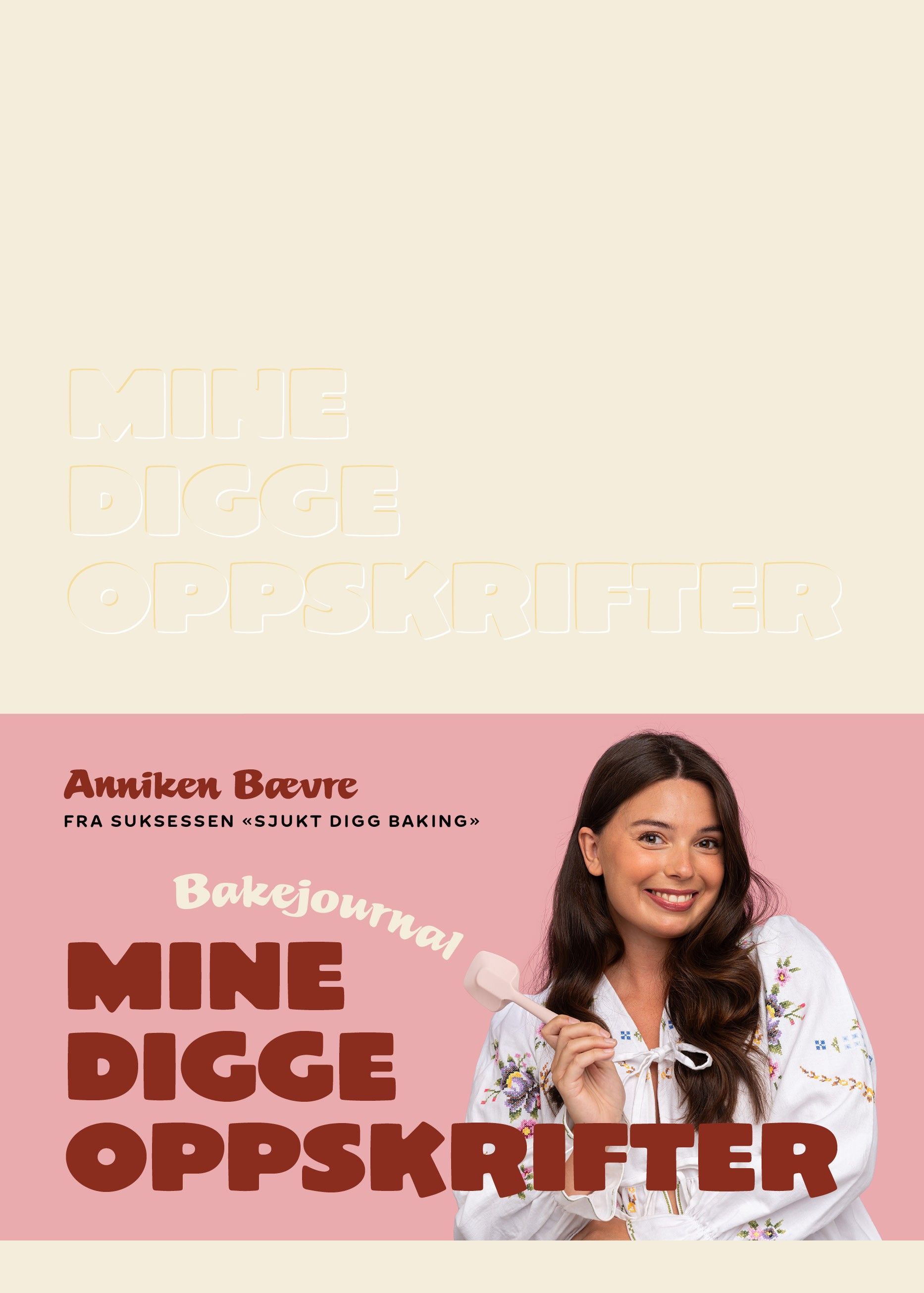 Forsidebilde av Bakejournal : mine digge oppskrifter