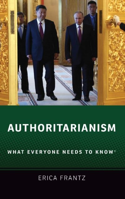 Authoritarianism : What Everyone Needs to Know®