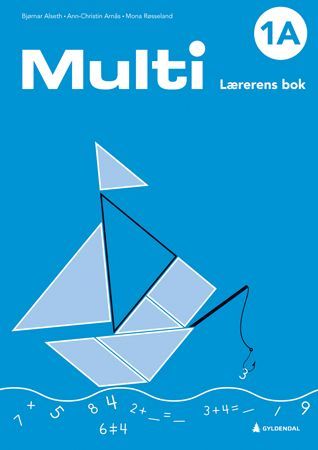 Multi 1A, 3. utg. : matematikk for barnetrinnet. Lærerens bok