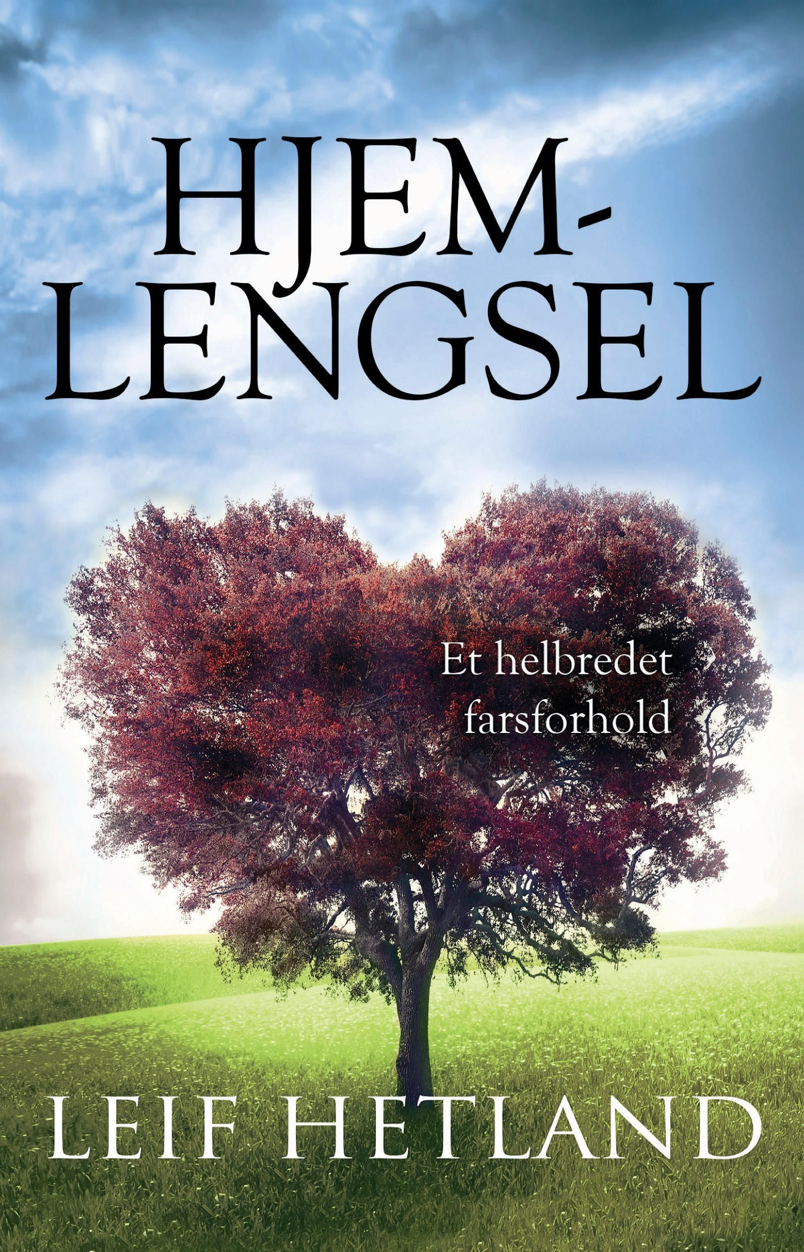 Hjemlengsel : et helbredet farsforhold