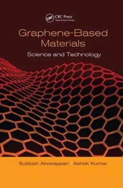 Graphene-Based Materials : Science and Technology