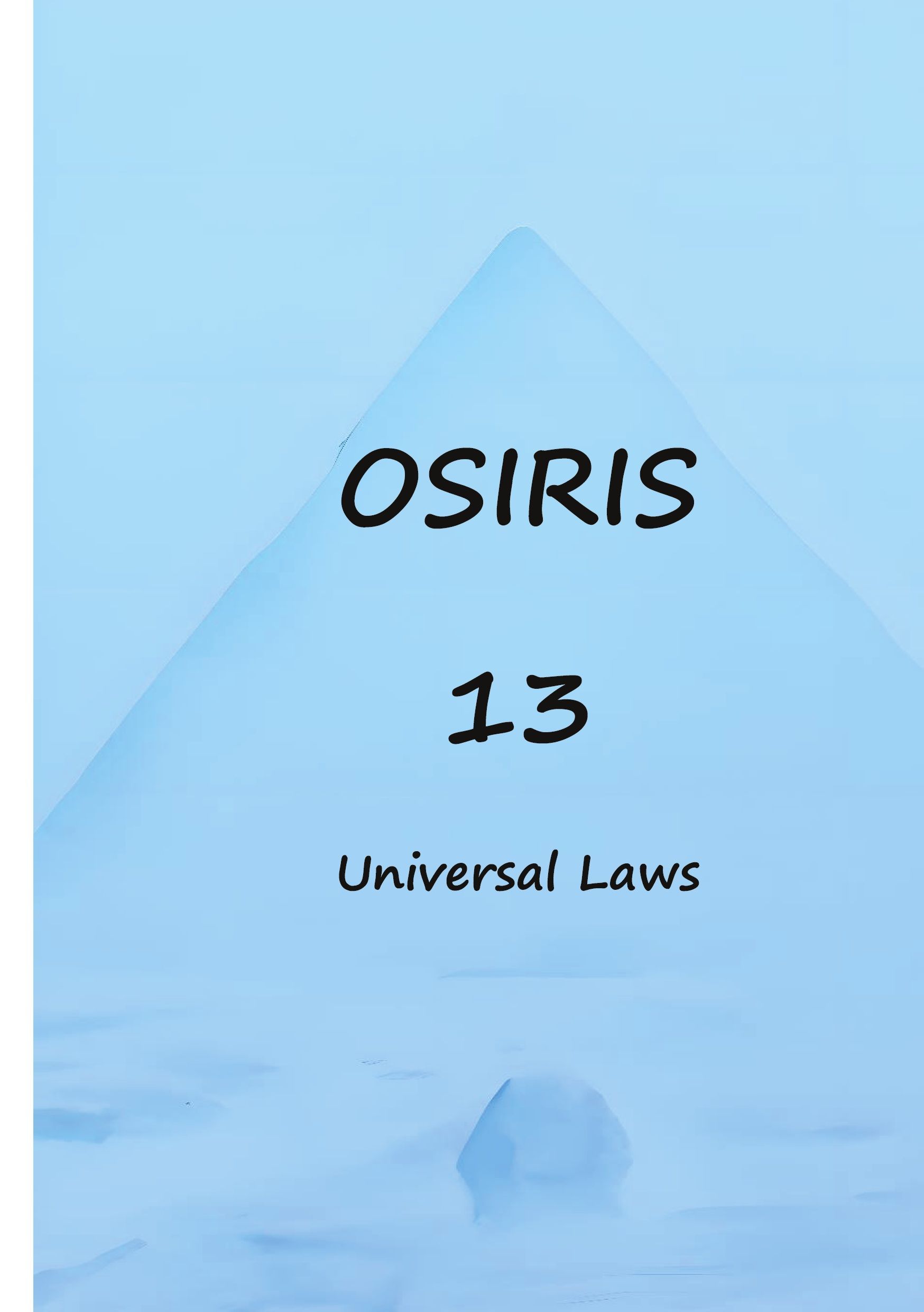 Osiris : 13 universal laws